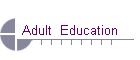 Adult  Education
